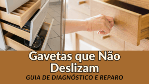 Aprenda como consertar sua gaveta emperrada
